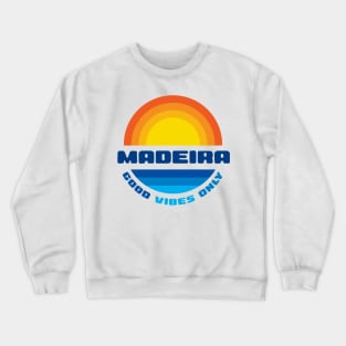Madeira - Good Vibes Only Crewneck Sweatshirt